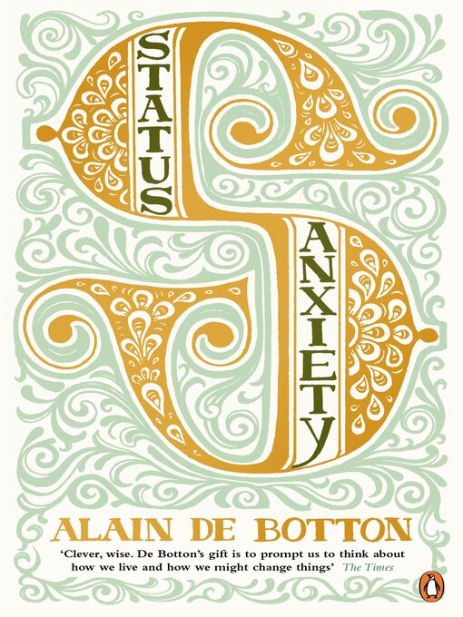 Title details for Status Anxiety by Alain de Botton - Available